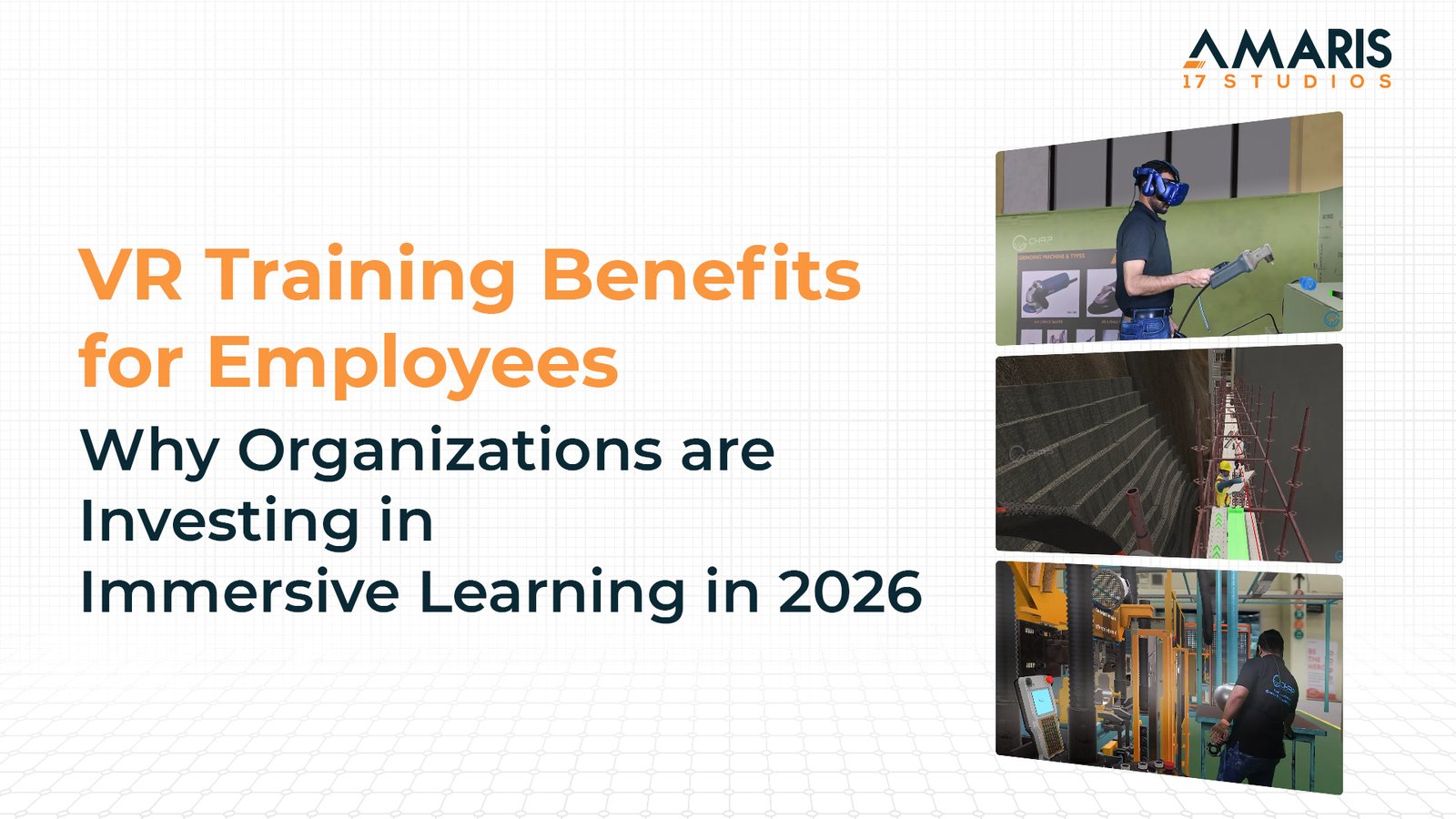 VR Training Benefits for Employees Why Organizations Are Investing in Immersive Learning in 2026